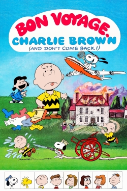 Bon Voyage, Charlie Brown (and Don't Come Back!!) full