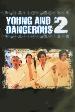 Young and Dangerous 2 full