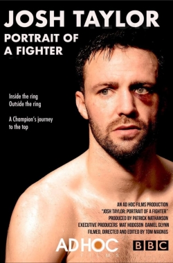 Josh Taylor: Portrait of a Fighter full