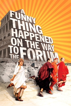 A Funny Thing Happened on the Way to the Forum full