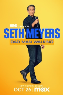 Seth Meyers: Dad Man Walking full