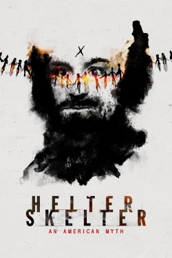 Helter Skelter: An American Myth full