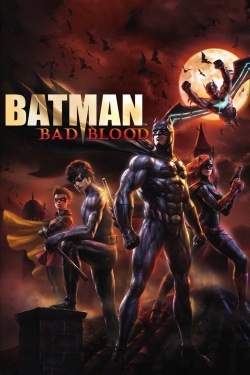 Batman: Bad Blood full