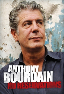 Anthony Bourdain: No Reservations full