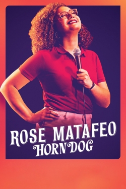 Rose Matafeo: Horndog full